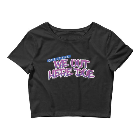 OFFICIAL WE OUT HERE DOE BLUE/PURPLE WOMEN'S CROP TOP