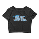 OFFICIAL WE OUT HERE DOE BABYBLUE WOMEN'S CROP TOP