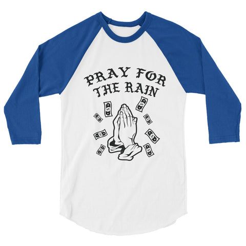 Pray for the rain BASEBALL STYLE T-SHIRT