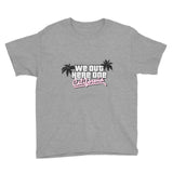 "California Dreamin" Youth Short Sleeve T-Shirt