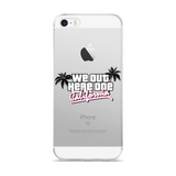 "California Dreamin” iPhone 5/5s/Se, 6/6s, 6/6s Plus Case