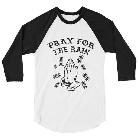 Pray for the rain BASEBALL STYLE T-SHIRT