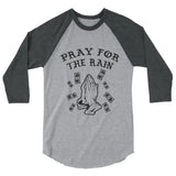 Pray for the rain BASEBALL STYLE T-SHIRT